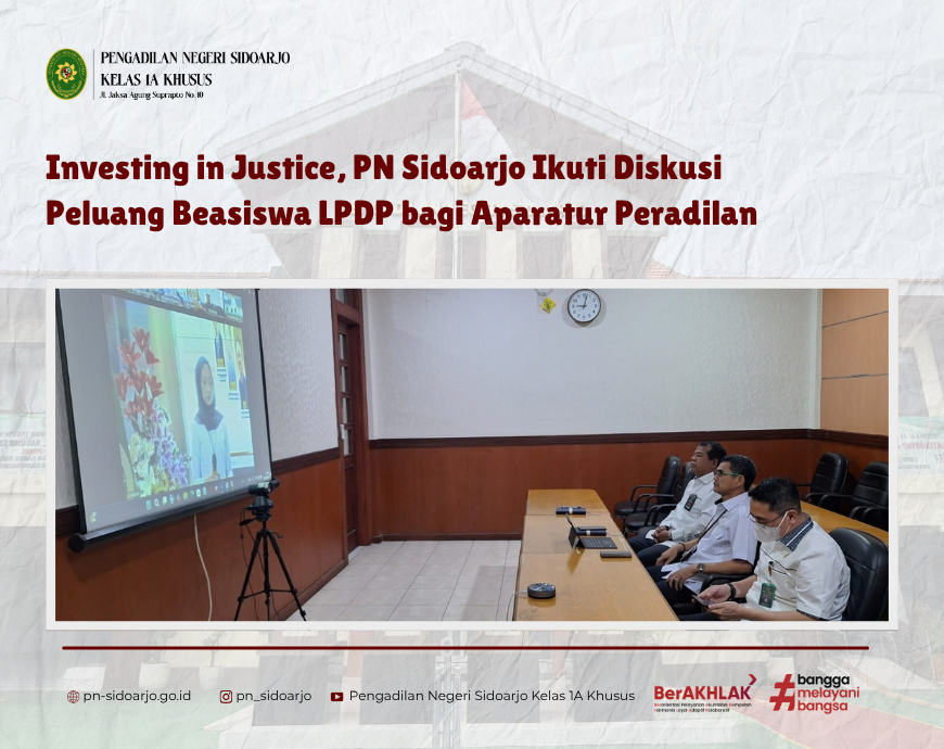 Investing in Justice, PN Sidoarjo Ikuti Diskusi Peluang Beasiswa LPDP bagi Aparatur Peradilan
